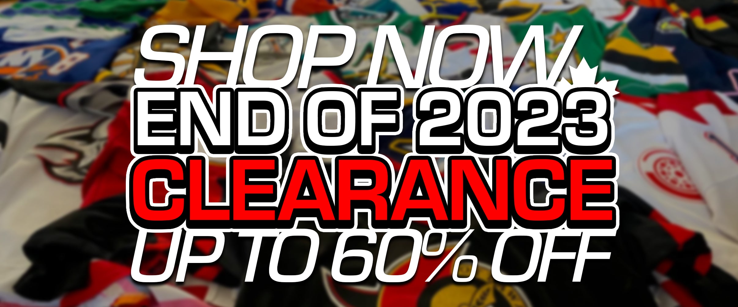 End Of 2023 Clearance